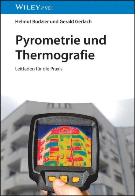 Gerald Gerlach, Helmut Budzier - Pyrometrie und Thermografie, E-bok