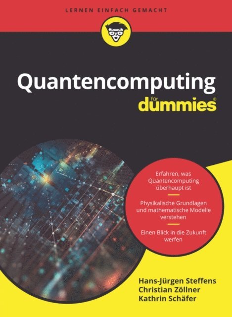 Kathrin Sch fer, Christian Z llner, Hans-Jurgen Steffens - Quantencomputing für Dummies, E-bok