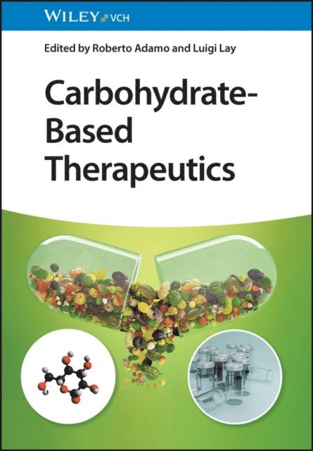 Luigi Lay, Roberto Adamo - Carbohydrate-Based Therapeutics, E-bok