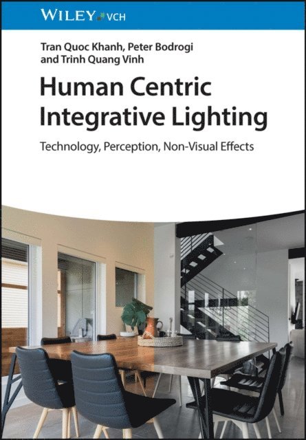 Trinh Quang Vinh, Peter Bodrogi, Tran Quoc Khanh - Human Centric Integrative Lighting, E-bok