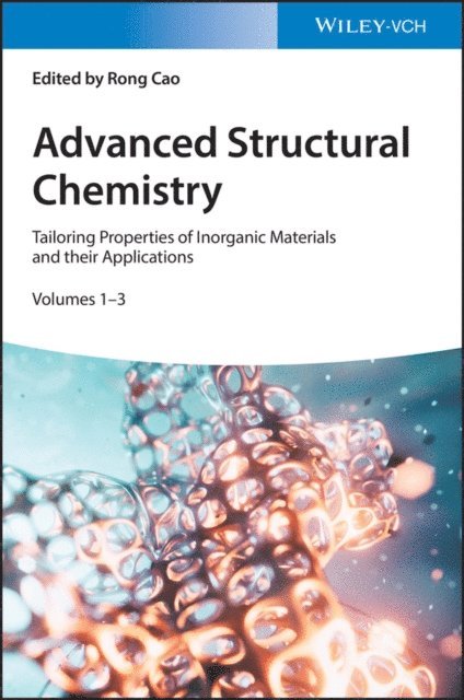 Rong Cao - Advanced Structural Chemistry, E-bok