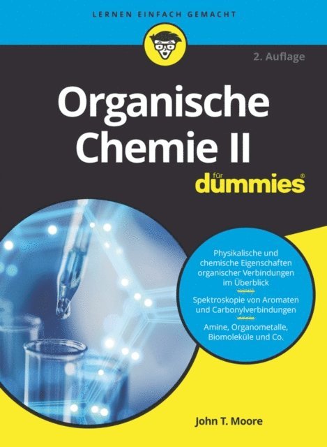 John T. Moore - Organische Chemie II für Dummies, E-bok