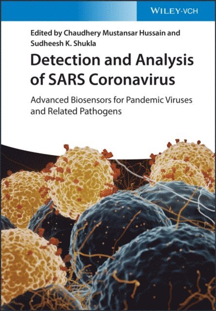 Sudheesh K. Shukla, Chaudhery Mustansar Hussain - Detection and Analysis of SARS Coronavirus, E-bok