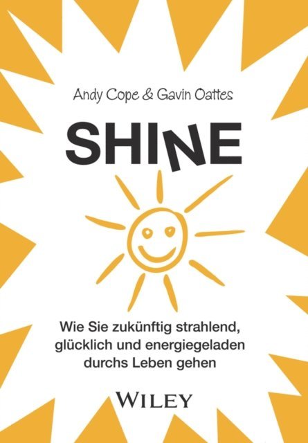 Gavin Oattes, Andy Cope - Shine, E-bok