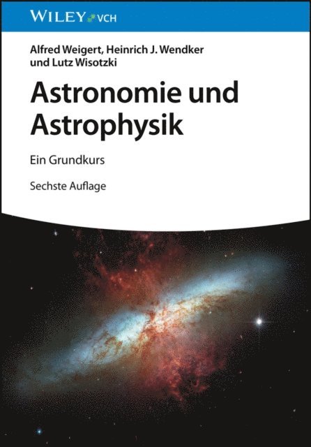 Lutz Wisotzki, Heinrich J. Wendker, Alfred Weigert - Astronomie und Astrophysik, E-bok