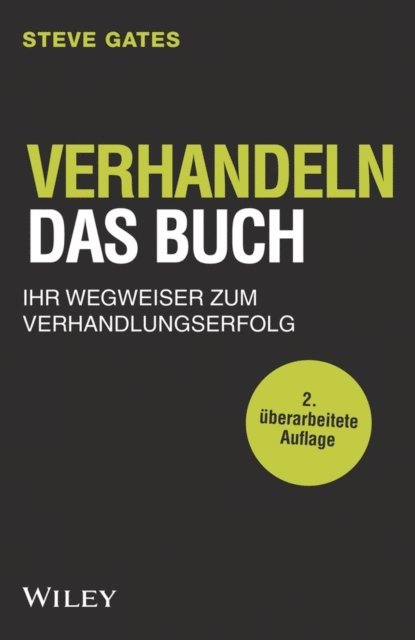 Steve Gates - Verhandeln - Das Buch, E-bok. Tillgänglighet: Lägg i varukorg