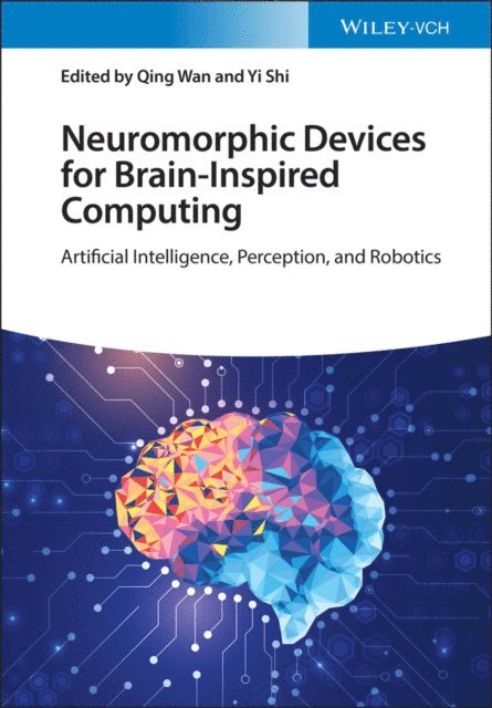 Yi Shi, Qing Wan - Neuromorphic Devices for Brain-inspired Computing, E-bok