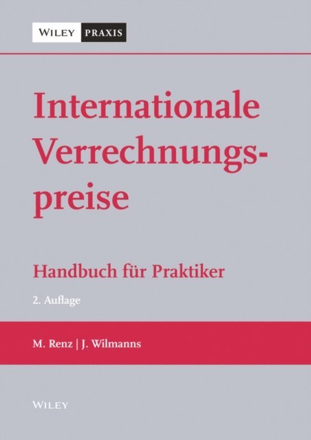Jobst Wilmanns, Martin Renz - Internationale Verrechnungspreise, E-bok