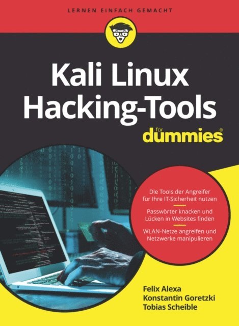 Tobias Scheible, Konstantin Goretzki, Felix Alexa - Kali Linux Hacking-Tools für Dummies, E-bok. Tillgänglighet: Lägg i varukorg