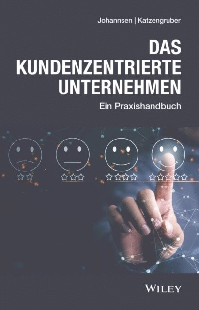 Werner Katzengruber, Dirk Johannsen - Das kundenzentrierte Unternehmen, E-bok