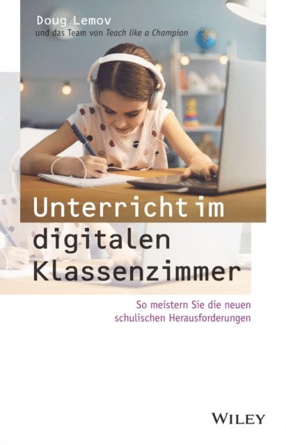 Doug Lemov - Unterricht im digitalen Klassenzimmer, E-bok