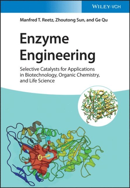 Ge Qu, Zhoutong Sun, Manfred T. Reetz - Enzyme Engineering, E-bok