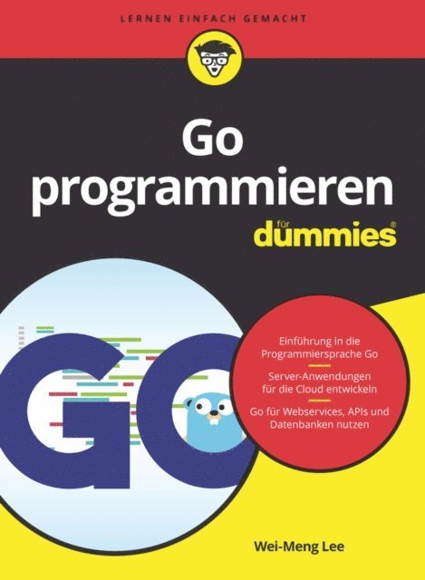 Wei-Meng Lee - Go programmieren für Dummies, E-bok