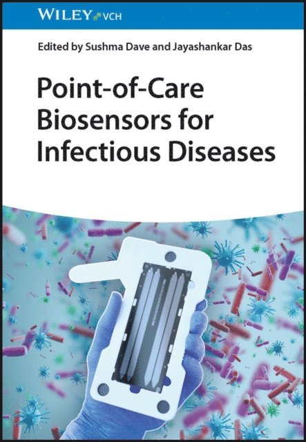 Jayashankar Das, Sushma Dave - Point-of-Care Biosensors for Infectious Diseases, E-bok