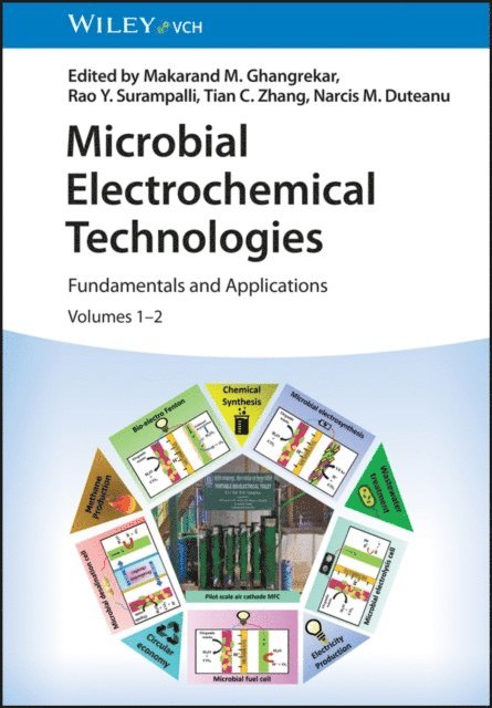 Narcis M. Duteanu, Tian C. Zhang, Rao Y. Surampalli, Makarand M. Ghangrekar - Microbial Electrochemical Technologies, E-bok