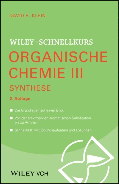 David R. Klein - Wiley-Schnellkurs Organische Chemie III, E-bok