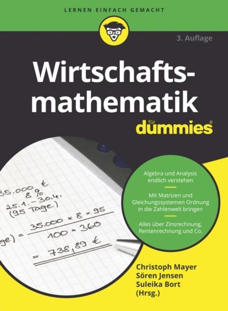Suleika Bort, S ren Jensen, Christoph Mayer - Wirtschaftsmathematik für Dummies, E-bok