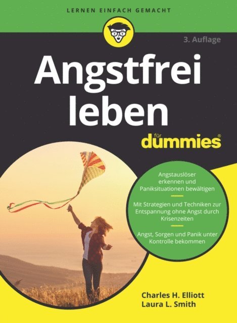 Laura L. Smith, Charles H. Elliott - Angstfrei leben für Dummies, E-bok