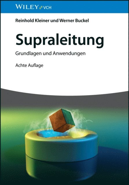 Werner Buckel, Reinhold Kleiner - Supraleitung, E-bok
