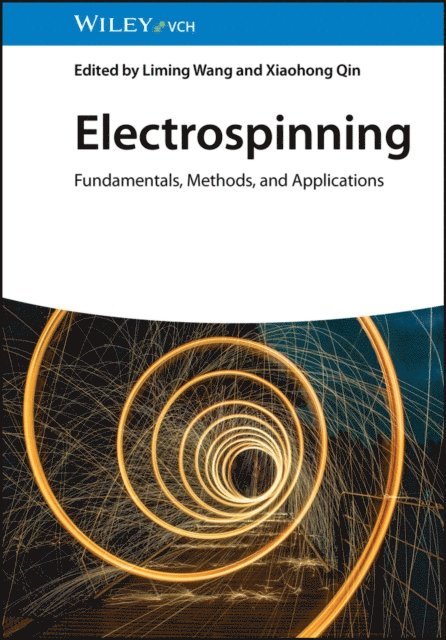 Xiaohong Qin, Liming Wang - Electrospinning, E-bok