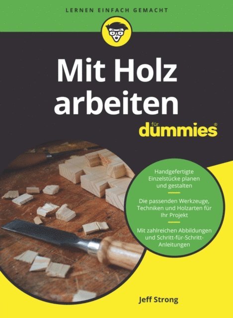 Jeff Strong - Mit Holz arbeiten für Dummies, E-bok