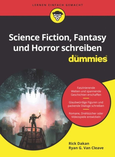 Ryan G. Van Cleave, Rick Dakan - Science Fiction, Fantasy und Horror schreiben für Dummies, E-bok