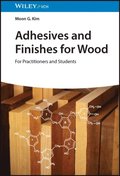 Adhesives and Finishes for Wood