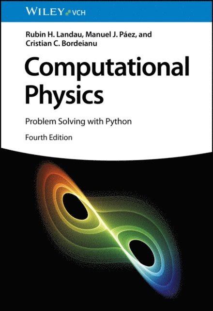 Cristian C. Bordeianu, Manuel J. P ez, Rubin H. Landau - Computational Physics, E-bok