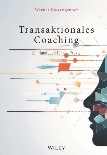 Werner Katzengruber - Transaktionales Coaching, E-bok