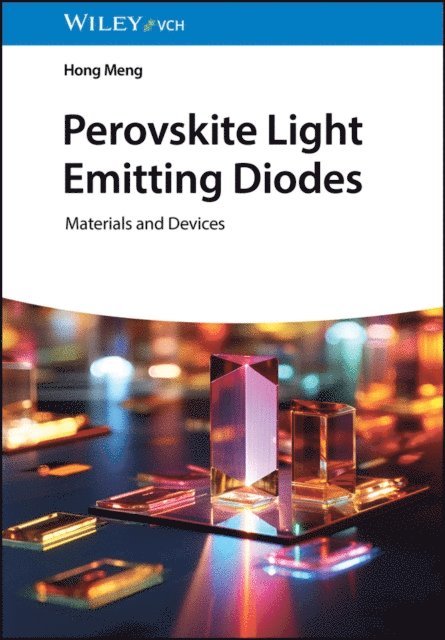 Hong Meng - Perovskite Light Emitting Diodes, E-bok