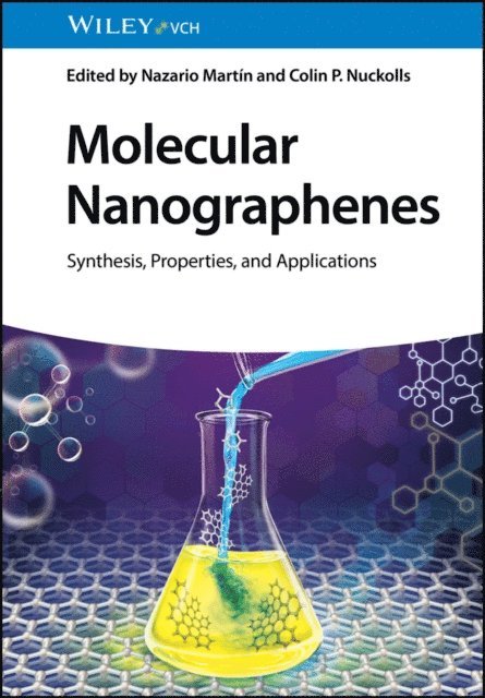 Colin P. Nuckolls, Nazario Martin - Molecular Nanographenes, E-bok