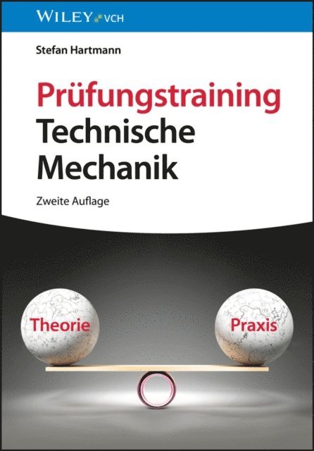 Stefan Hartmann - Prüfungstraining Technische Mechanik, E-bok
