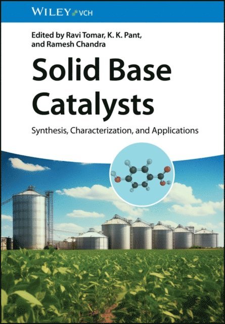 Ramesh Chandra, K. K. Pant, Ravi Tomar - Solid Base Catalysts, E-bok