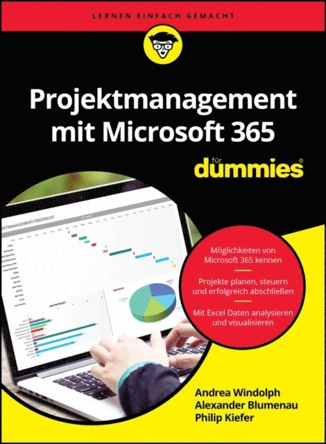 Philip Kiefer, Andrea Windolph, Alexander Blumenau - Projektmanagement mit Microsoft 365 für Dummies, E-bok