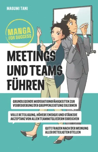 Masumi Tani - Manga for Success - Meetings und Teams führen, E-bok. Tillgänglighet: Lägg i varukorg