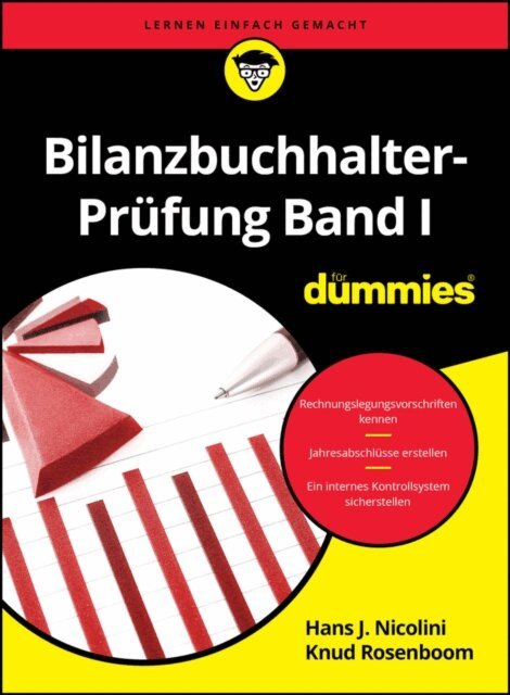Alexander Betov, Knud Rosenboom, Sigrid Matthes, Ulrich E. Schwiete, Udo Cremer, Hans J. Nicolini - Bilanzbuchhalter-Prüfung Band I für Dummies, E-bok