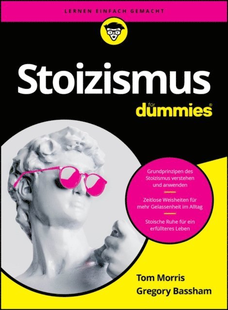Gregory Bassham, Tom Morris - Stoizismus für Dummies, E-bok