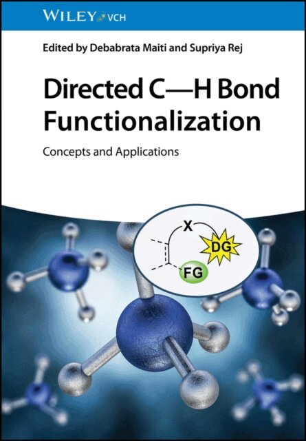 Supriya Rej, Debabrata Maiti - Directed C-H Bond Functionalization, E-bok