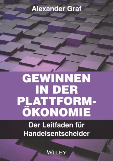 Alexander Graf - Gewinnen in der Plattform-Ökonomie, E-bok