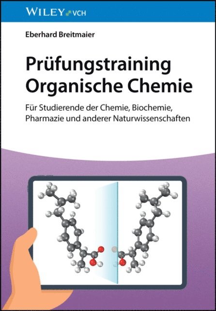 Eberhard Breitmaier - Prüfungstraining Organische Chemie, E-bok