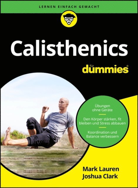 Joshua Clark, Mark Lauren - Calisthenics für Dummies, E-bok