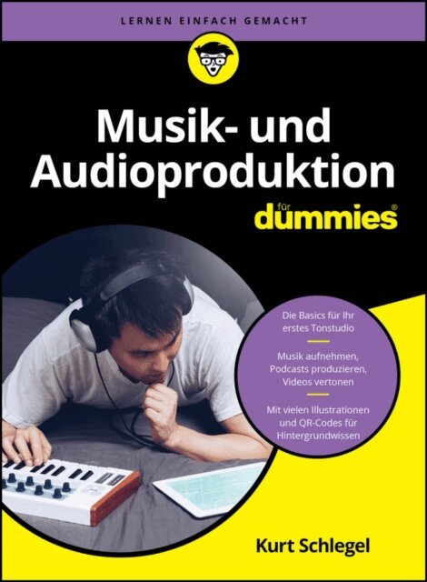 Kurt Schlegel - Musik- und Audioproduktion f r Dummies, E-bok
