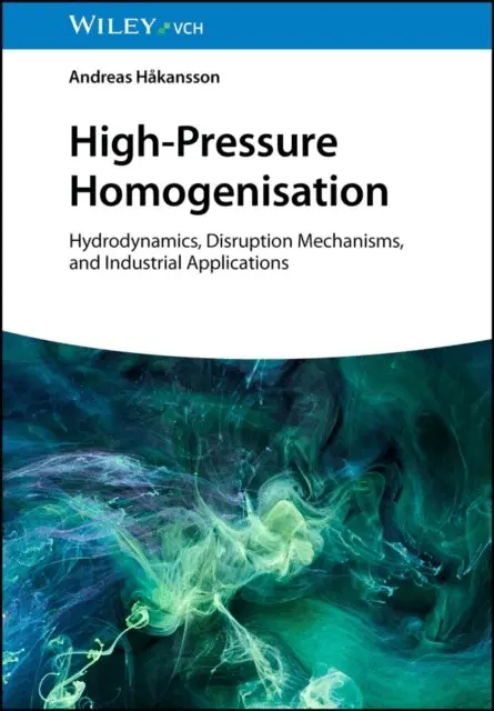 Andreas Hakansson - High-Pressure Homogenisation, E-bok. Tillgänglighet: Lägg i varukorg