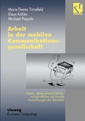 Arbeit in der mobilen Kommunikationsgesellschaft