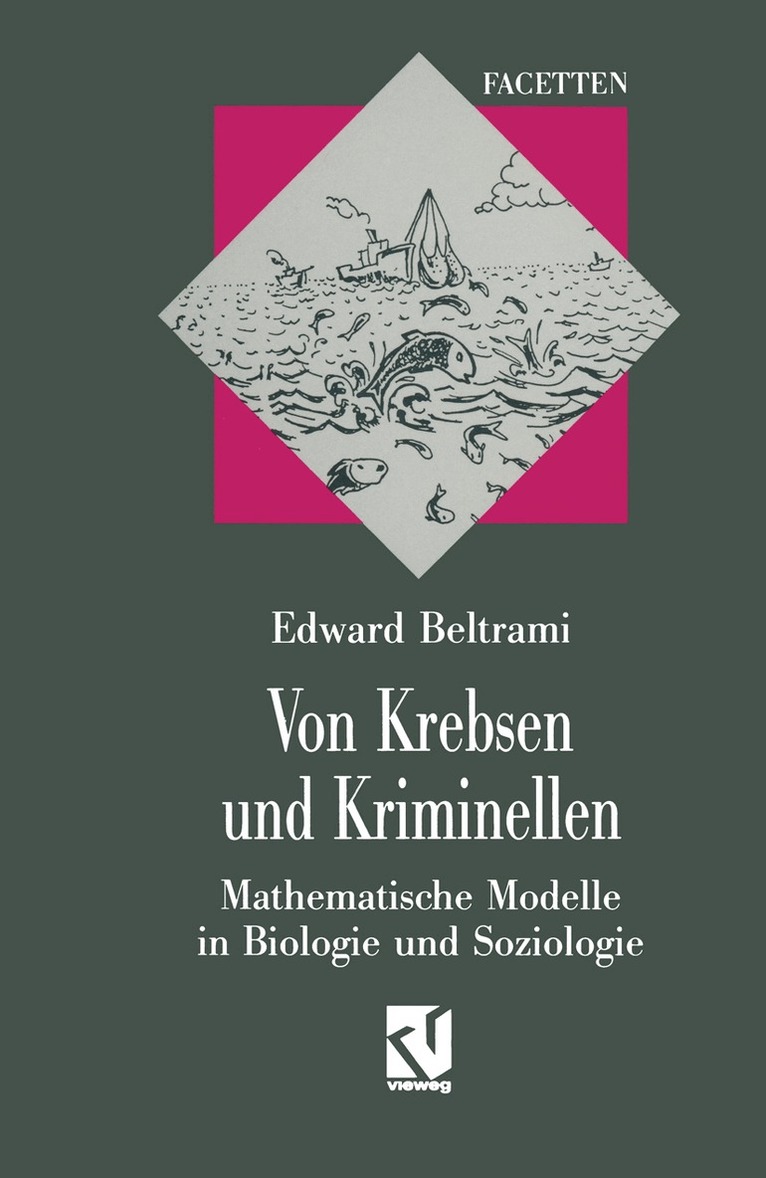 Edward J. Beltrami - Von Krebsen und Kriminellen, Häftad