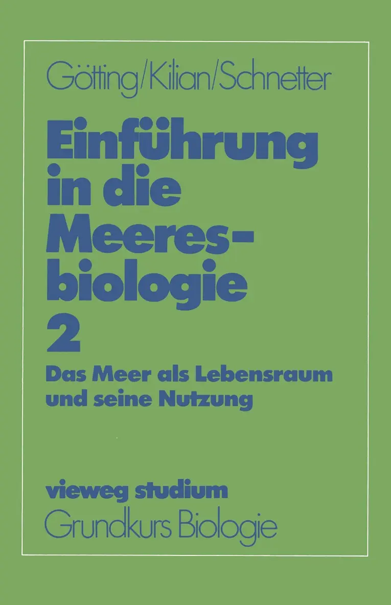 Klaus-Jürgen Götting, Ernst F. Killian, Reinhard Schnetter - Einführung in die Meeresbiologie 2, Häftad. Tillgänglighet: Lägg i varukorg