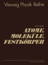 Atome, Molek�le, Festk�rper