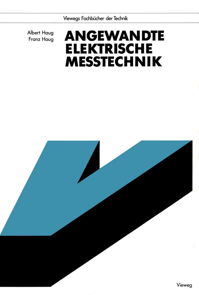 Albert Haug, Franz Haug - Angewandte Elektrische Meßtechnik, Häftad