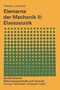 Elemente der Mechanik II: Elastostatik