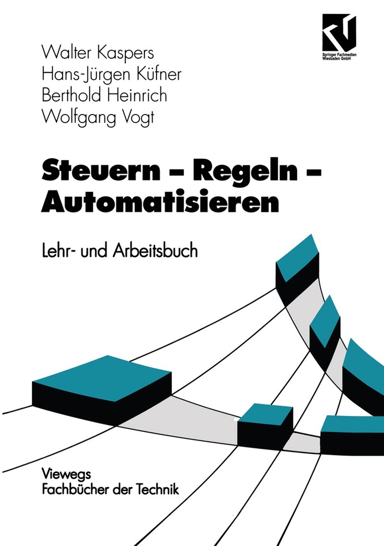 Walter Kaspers - Steuern - Regeln - Automatisieren, Häftad
